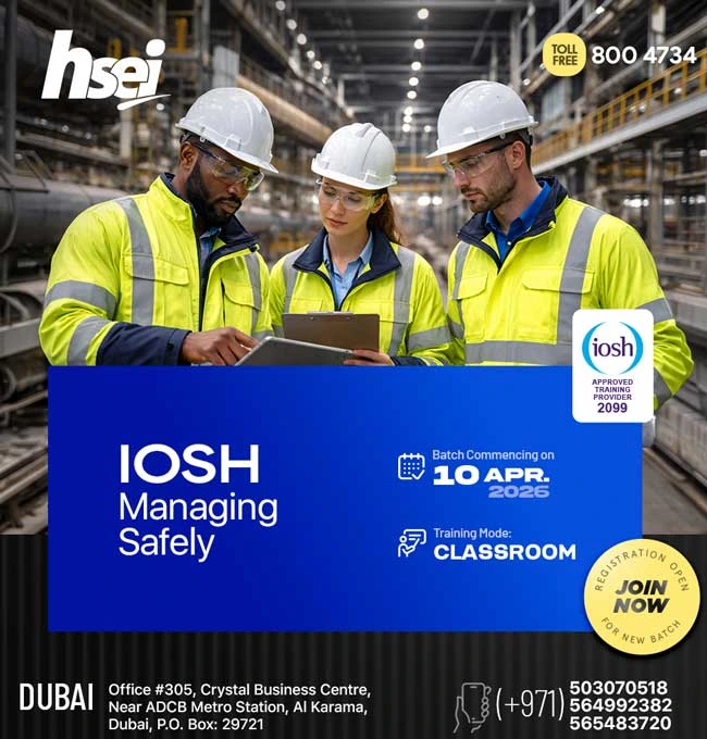 IOSH Managing Safely Course in Dubai on 10-APR-2026